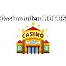 Hurtig Udbetaling Casino Uden ROFUS 1355855536 Hurtig Udbetaling Casino Uden ROFUS 1355855536